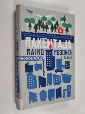 Raimo Pesonen : Rakentaja