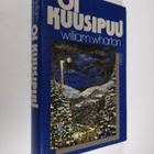 William Wharton : Oi kuusipuu - pikkukuva 1