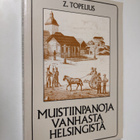 Zacharias Topelius : Muistiinpanoja vanhasta Helsingistä - pikkukuva 1