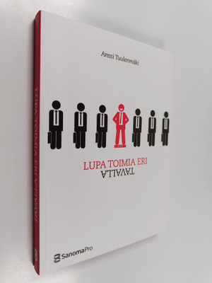Anssi Tuulenmäki : Lupa toimia eri tavalla