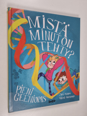 Jani Kaaro ym. : Mistä minut on tehty?