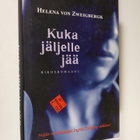 Helena von Zweigbergk : Kuka jäljelle jää : rikosromaani - pikkukuva 1