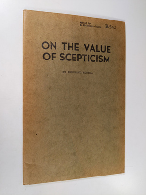 Bertrand Russell : On the value of scepticism