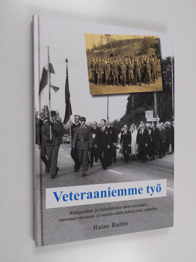 Raine Raitio : Veteraaniemme työ : Kangasalan ja Sahalahd...
