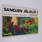 Marita ym. Hauhia : Sanojen jäljillä 1, Syksy - pikkukuva 1