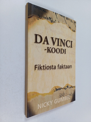 Nicky Gumbel : Da Vinci -koodi : fiktiosta faktaan