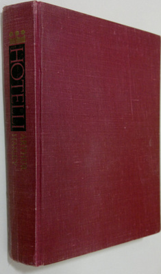 Arthur Hailey : Hotelli