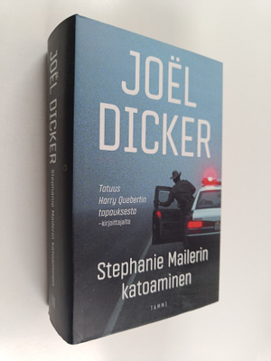 Joel Dicker : Stephanie Mailerin katoaminen