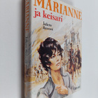 Juliette Benzoni : Marianne ja keisari - pikkukuva 1