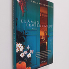 Erica Bauermeister : Elämän lempeät maut - pikkukuva 1