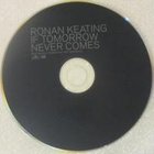 Ronan Keating • If Tomorrow Never Comes PROMO CD-Single - pikkukuva 2