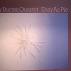 GARY BURTON QUARTET  ::  EASY AS PIE :: VINYYLI  LP  1981 !! - pikkukuva 1