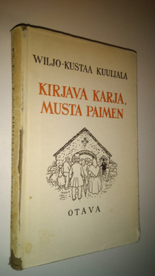 Wiljo-Kustaa Kuuliala : Kirjava karja, musta paimen