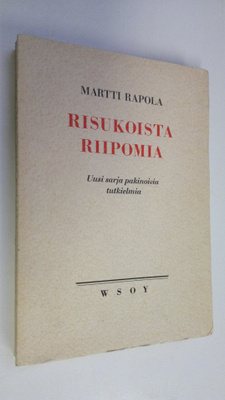 Martti Rapola : Risukoista riipomia : uusi sarja pakinoiv...