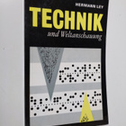 Hermann Ley : Technik und Weltanschauung - pikkukuva 1