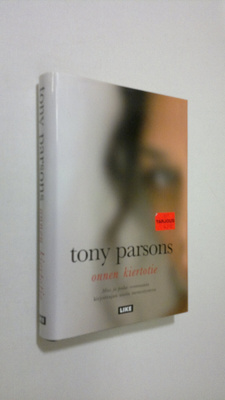 Tony Parsons : Onnen kiertotie