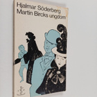 Hjalmar Söderberg : Martin Bricks ungdom - pikkukuva 1