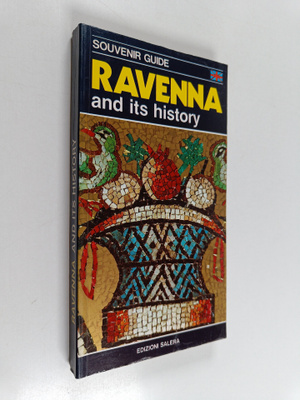 Ravenna and its history : Souvenier guide
