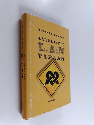 Richard Rayner : Avioliitto L A:n tapaan