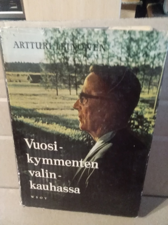 Artturi Leinonen: Vuosikymmenten valinkauhassa