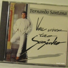 Fernando Santana • Vou Viver Tão Sozinho CD - pikkukuva 2