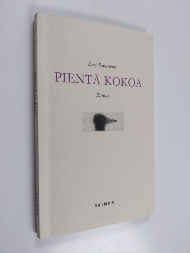 Kari Saviniemi : Pientä kokoa : runoja (tekijän omiste)