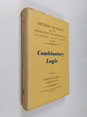 Haskell B. Curry ym. : Combinatory logic - vol. 1