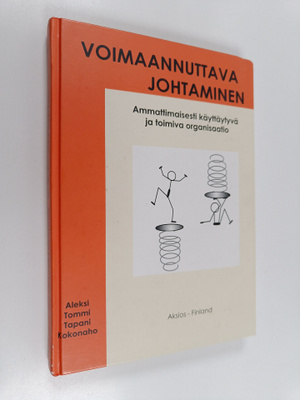 Tommi Kokonaho : Voimaannuttava johtaminen (signeerattu, ...