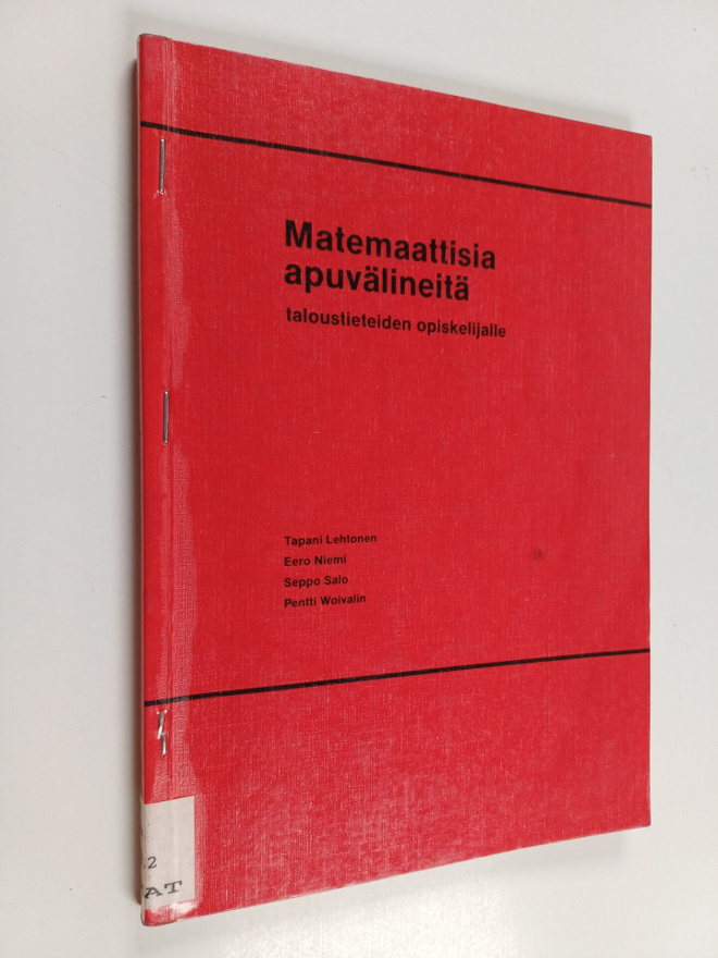 Matemaattisia apuvälineitä taloustieteiden opiskelijalle