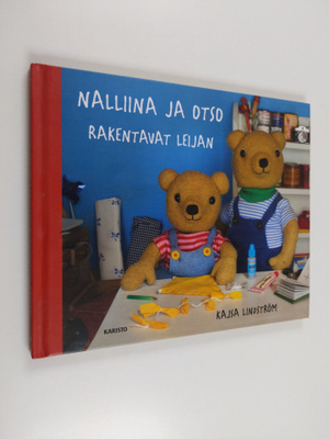 Kajsa Lindström : Nalliina ja Otso rakentavat leijan