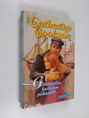 Catherine Cookson : Greenwallin kartanon piikatyttö