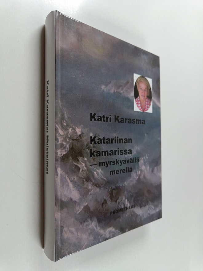 Katri Karasma : Katariinan kamarissa : myrskyävällä merel...
