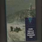 Häkkinen etc: Kun halla nälän tuskan toi, WSOY 1991,skp, K3+ - pikkukuva 1