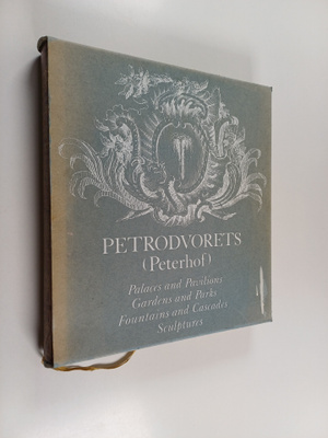 Petrodvorets (Peterhof) : palaces and pavilions, gardens ...