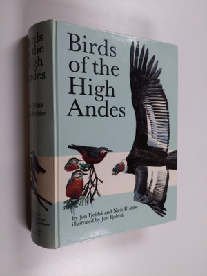 Jon Fjeldså : Birds of the high Andes