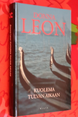 Donna Leon : Kuolema tulvan aikaan ( 1.p. 2001 )
