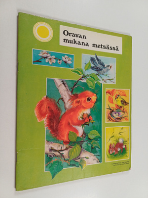 Anja Leppänen : Oravan mukana metsässä