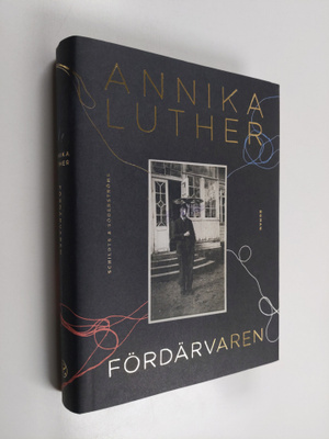 Annika Luther : Fördärvaren
