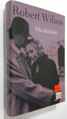 Robert Wilson : Muukalaiset