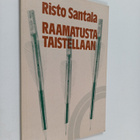 Risto Santala : Raamatusta taistellaan - pikkukuva 1