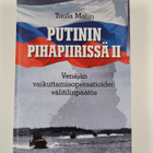 Tuula Malin : Putinin pihapiirissä II - pikkukuva 1