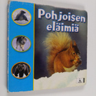 Emilia Numminen : Pohjoisen eläimiä - pikkukuva 1