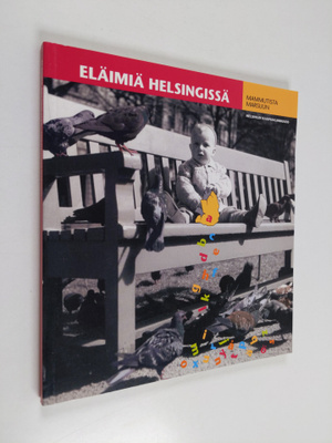 Jere Jäppinen : Eläimiä Helsingissä : mammutista marsuun