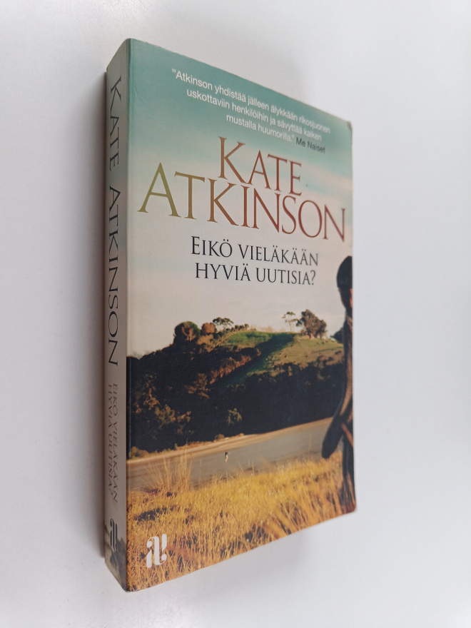 Kate Atkinson : Eikö vieläkään hyviä uutisia