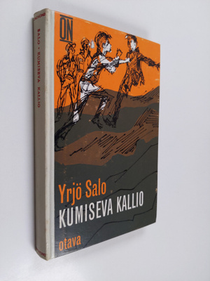 Yrjö Salo : Kumiseva kallio : Seikkailuromaani