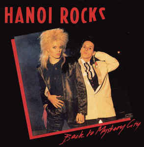 Hanoi Rocks : Back to Mystery City