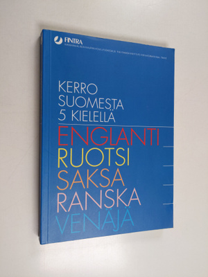 Kerro Suomesta 5 kielellä - englanti, ruotsi, saksa, rans...