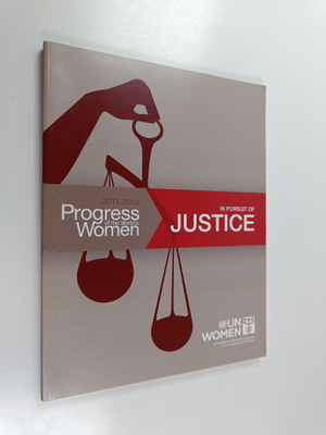 Progress of the world's women 2011-2012 : in pursuit of j...