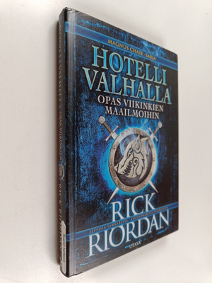 Rick Riordan : Hotelli Valhalla : Opas viikinkien maailmo...