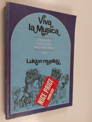 Seija ym. Järvinen : Viva la musica : lukion musiikki